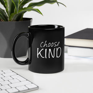 Choose Kind Mug