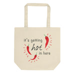 Hot in Here Eco Tote Bag